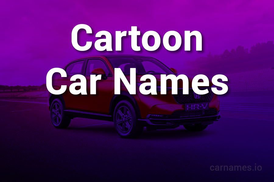 Cartoon Car Names: Over 320 Creative Ideas