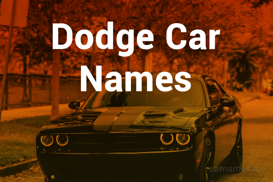 Dodge Car Names: Over 320 Iconic Cars Explored