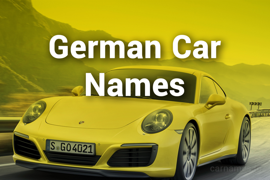 German Car Names: Exploring Their Legacy and Innovation