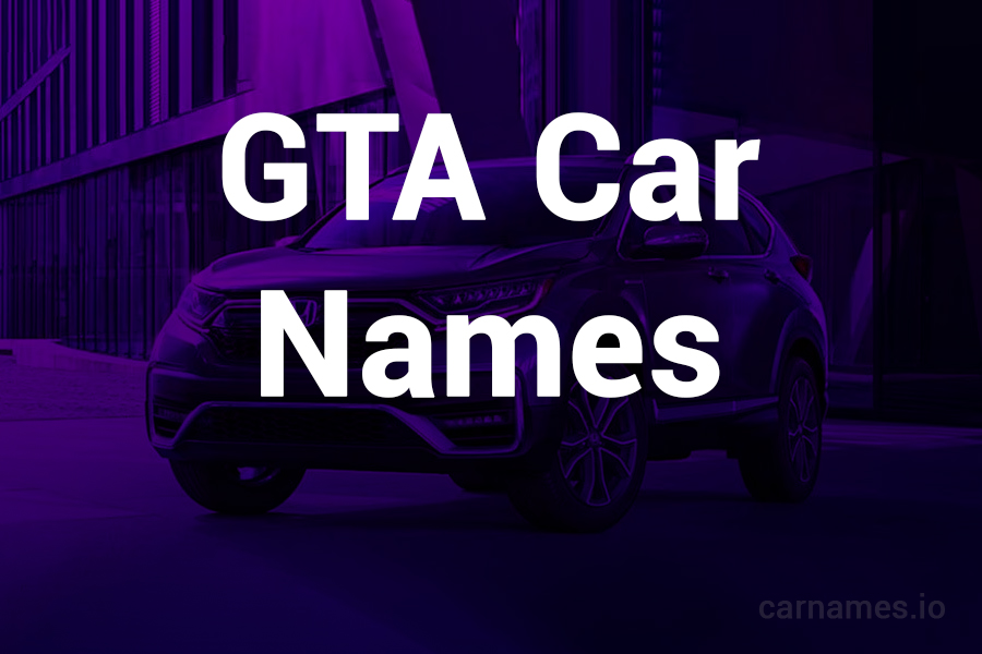 GTA Car Names: Exploring Iconic and Futuristic Monikers
