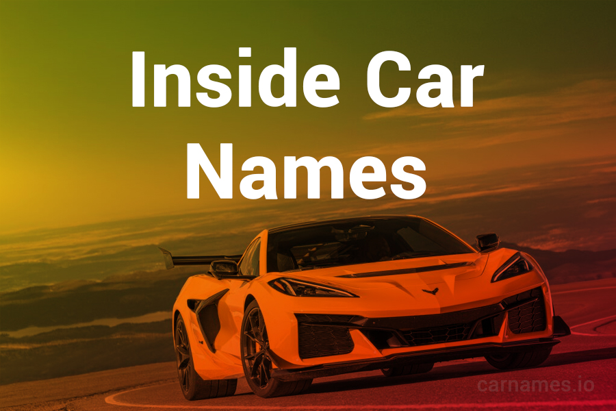 Inside Car Names: Explore Creative and Artistic Inspirations