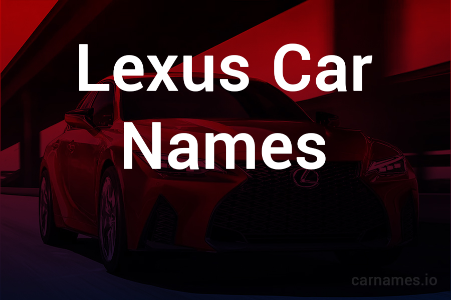 Exploring the Legacy of Iconic Lexus Car Names