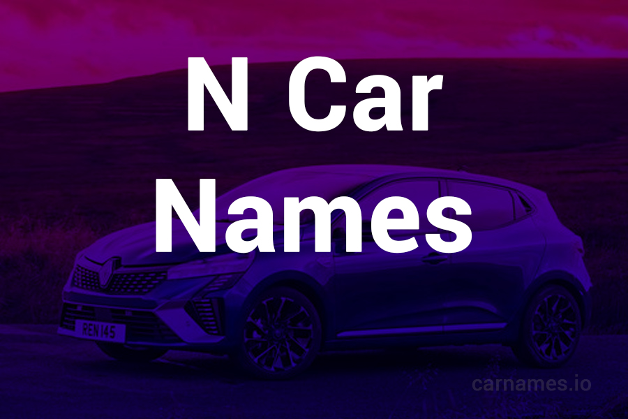 N Car Names: An Inspiring Collection of Car Names
